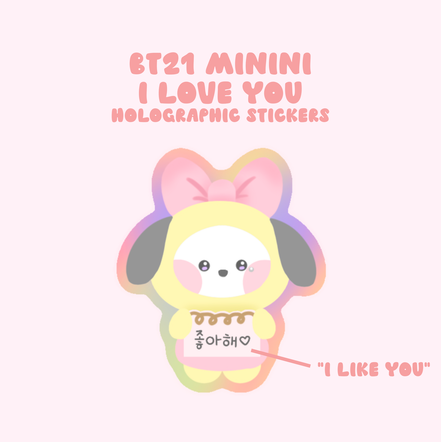 BT21 Minini I Love You Holographic Stickers